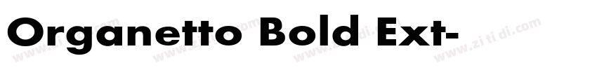 Organetto Bold Ext字体转换